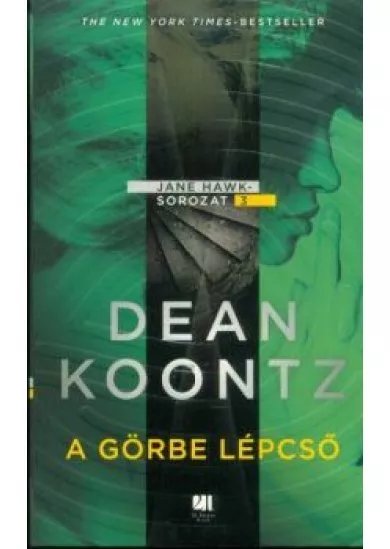 A görbe lépcső - Jane Hawk sorozat 3.