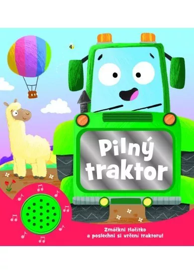 Knížka do ouška: Pilný traktor