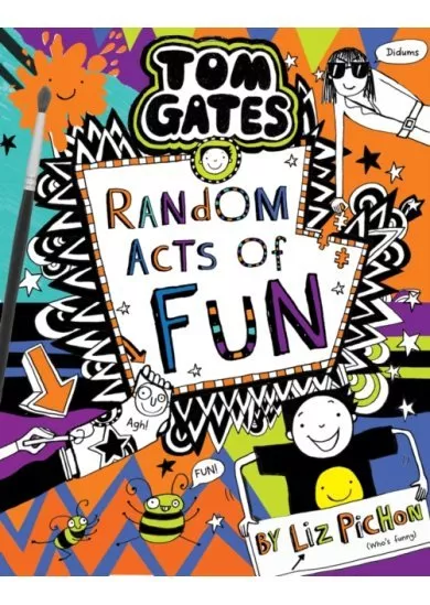 Tom Gates 19:  Random Acts of Fun