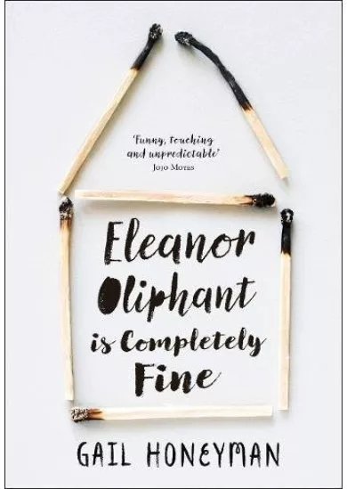 Eleanor Oliphant Is Completely Fine