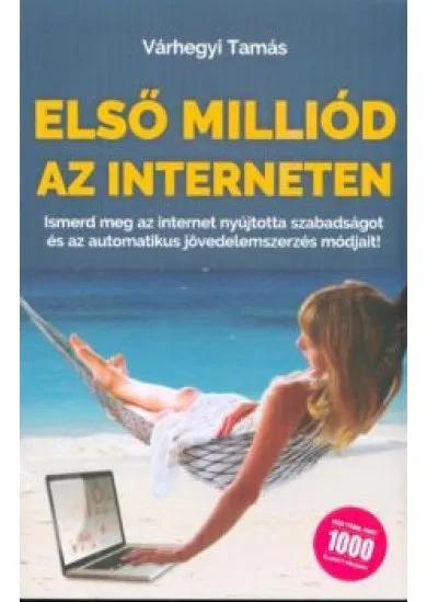 ELSŐ MILLIÓD AZ INTERNETEN