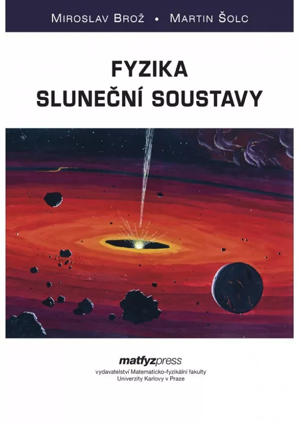 Miroslav Brož, Martin Šolc - Fyzika sluneční soustavy