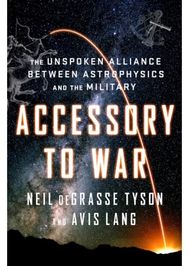 Neil (American Museum of Natural History) deGrasse Tyson, Avis Lang - Accessory to War