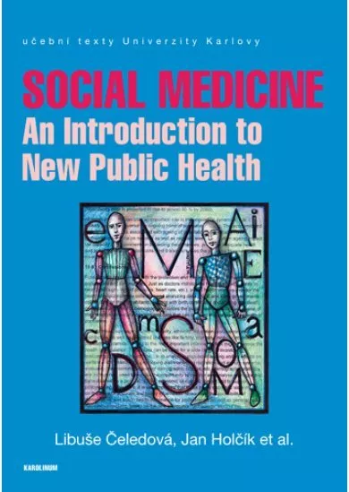 Social Medicine - An Introduction to New Public Health