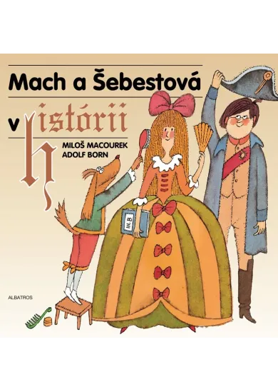 Mach a Šebestová v historii