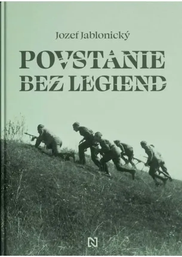 Jozef Jablonický - Povstanie bez legiend