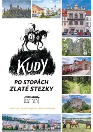 Kudy po stopách Zlaté stezky