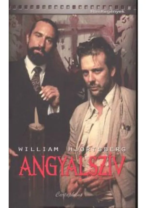 WILLIAM HJORTSBERG - ANGYALSZÍV