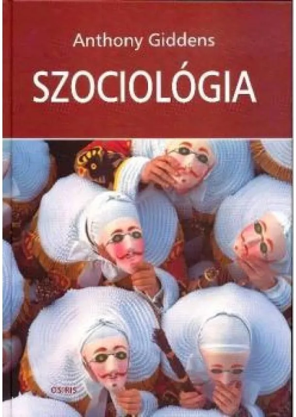 Anthony Giddens - Szociológia