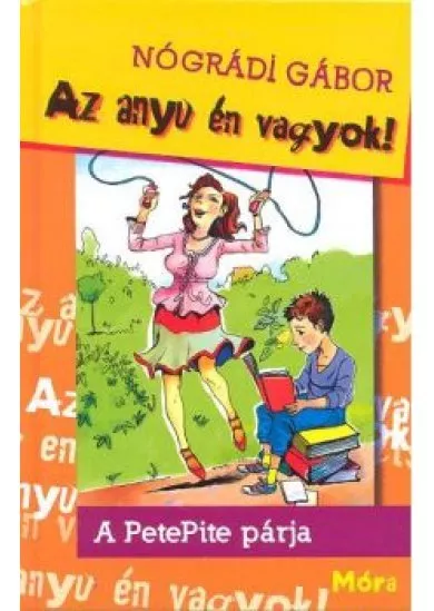 AZ ANYU ÉN VAGYOK!