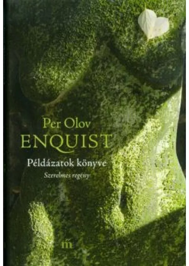 Per Olov Enquist - Példázatok könyve