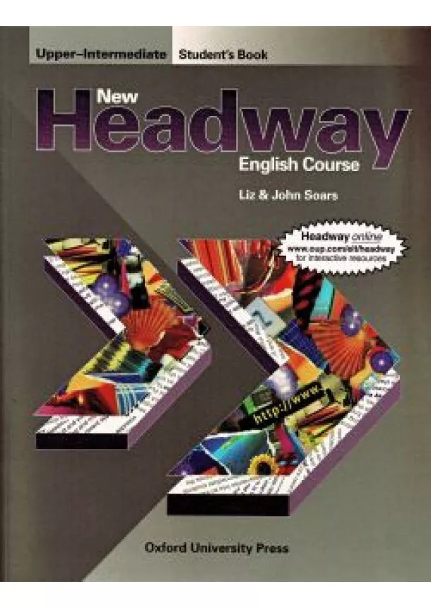 LIZ ÉS JOHN SOARS - New Headway  Up-Intermediate   - Student´s Book