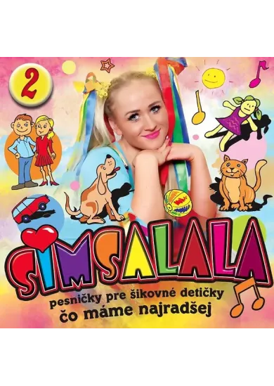 Simsalala:  Pesničky pre šikovné detičky / Čo máme najradšej - CD