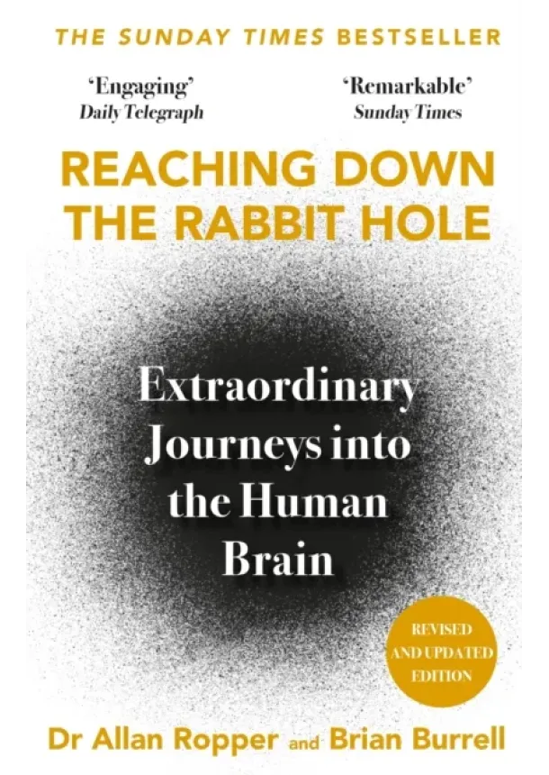 Dr Allan Ropper, Brian David Burrell - Reaching Down the Rabbit Hole