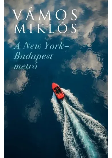 A New York-Budapest metró (új kiadás)