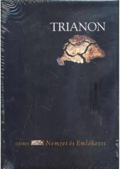 TRIANON /NEMZET ÉS EMLÉKEZET