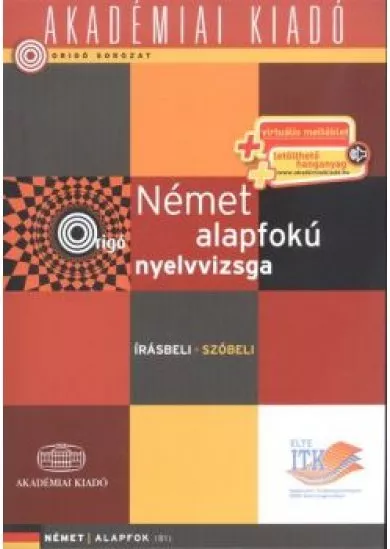 Origó német alapfokú nyelvvizsga /Írásbeli - szóbeli, alapfok B1