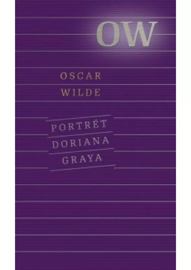 Oscar Wilde - Portrét Doriana Graya, 3. vydanie
