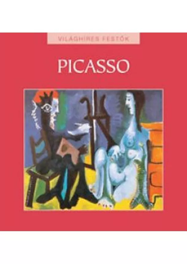 Picasso - Világhíres festők 11.