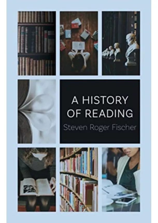 Steven Roger Fischer - History of Reading