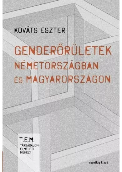 Genderőrületek Németországban és Magyarországon