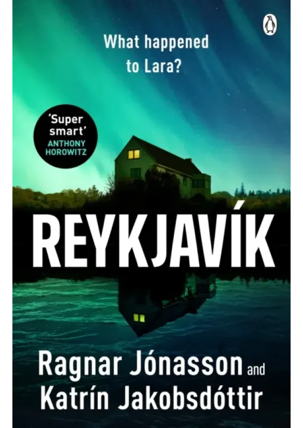 Ragnar Jonasson, Katrin Jakobsdottir - Reykjavik
