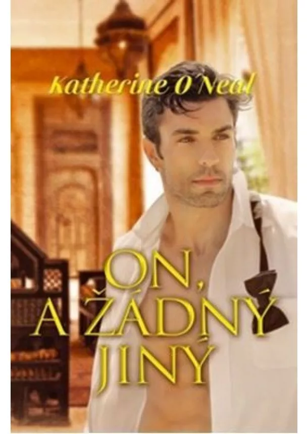 Katherine O´Neal - On, a žádný jiný