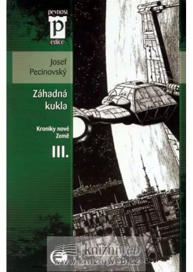 Záhadná kukla - Kroniky nové Země III. (Edice Pevnost)