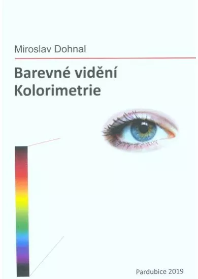 Barevné vidění - Kolorimetrie
