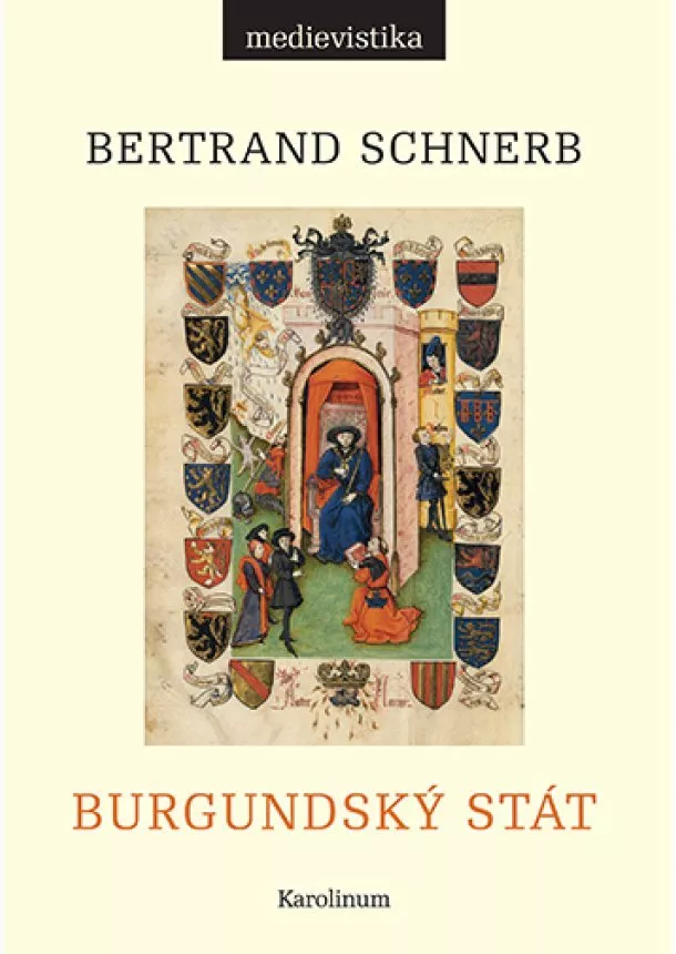 Bertrand Schnerb - Burgundský stát 1363-1477