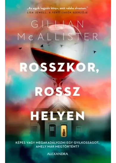 Rosszkor, rossz helyen