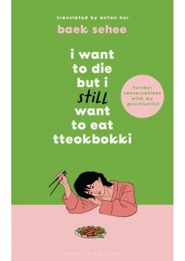 Baek Sehee - I Want to Die but I Still Want to Eat Tteokbokki