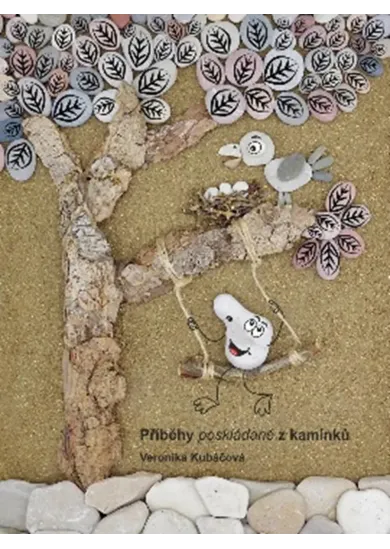 Příběhy poskládané z kamínků