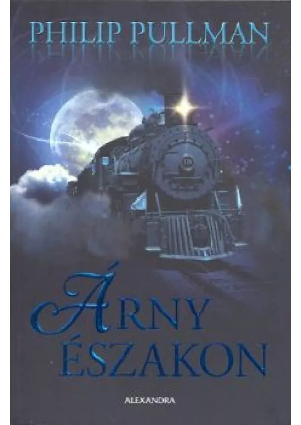 PHILIP PULLMAN - ÁRNY ÉSZAKON