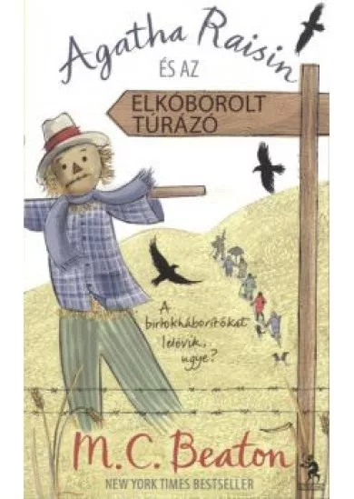 AGATHA RAISIN ÉS AZ ELKÓBOROLT TÚRÁZÓ