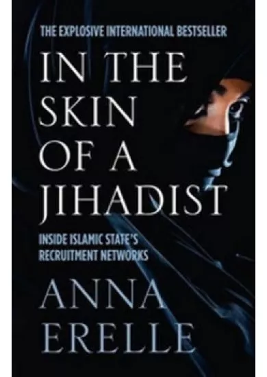 In the Skin of a Jihadist