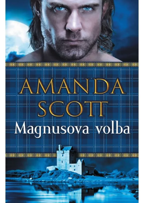 Amanda Scott - Magnusova volba