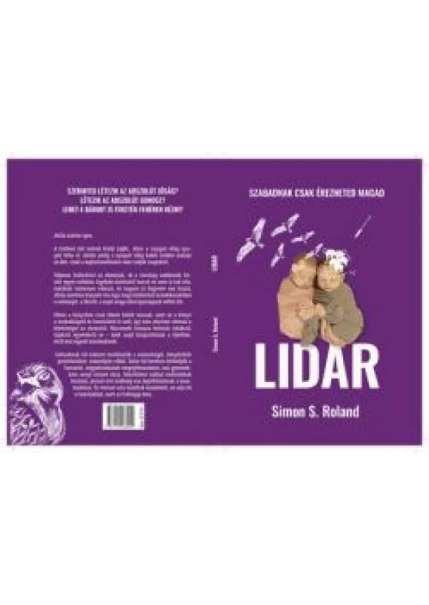 Simon S. Roland - LIDAR - Szabadnak csak érezheted magad