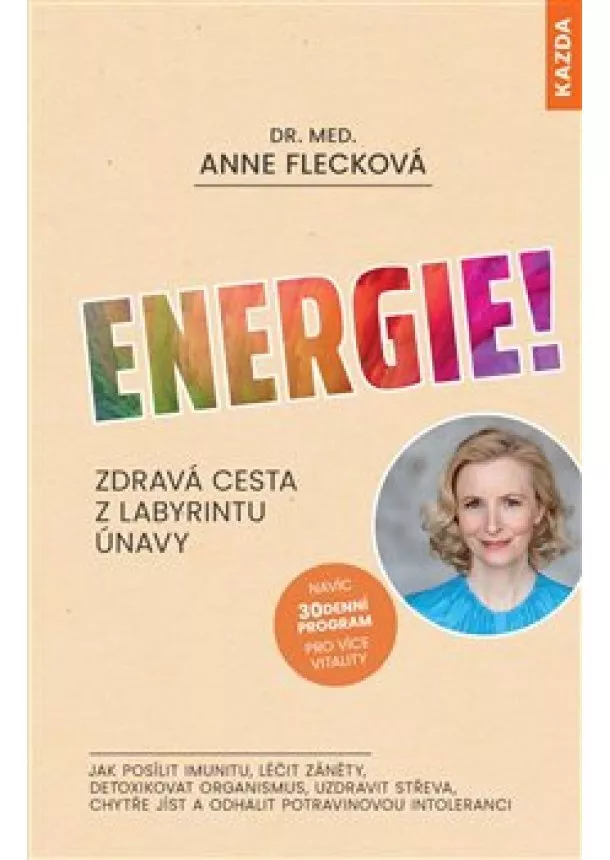 Anne Flecková - Energie! Zdravá cesta z labyrintu únavy