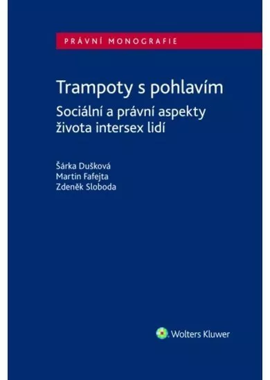 Trampoty s pohlavím - Sociální a právní aspekty života intersex lidí