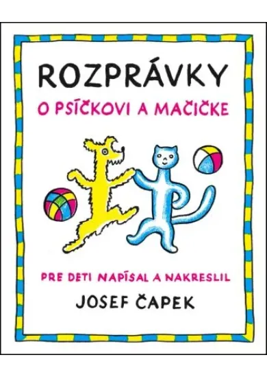 Rozprávky o psíčkovi a mačičke (2.vydanie)