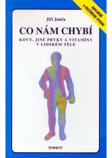Co nám chybí - Kovy, jiné prvky a vitamíny v lidském těle