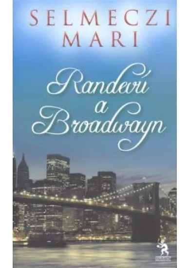 Randevú a Broadwayn