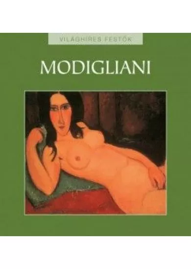 Modigliani - Világhíres festők 12.