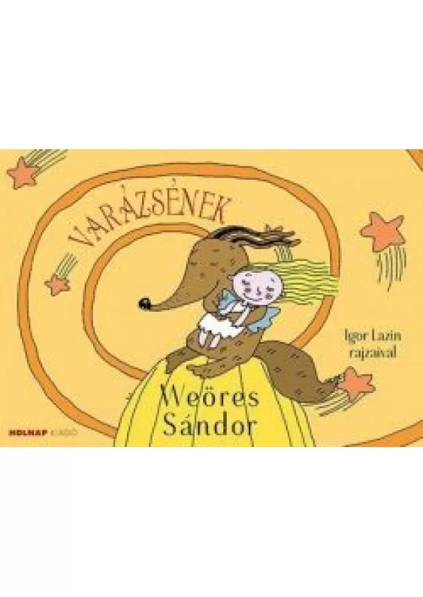 Weöres Sándor - Varázsének