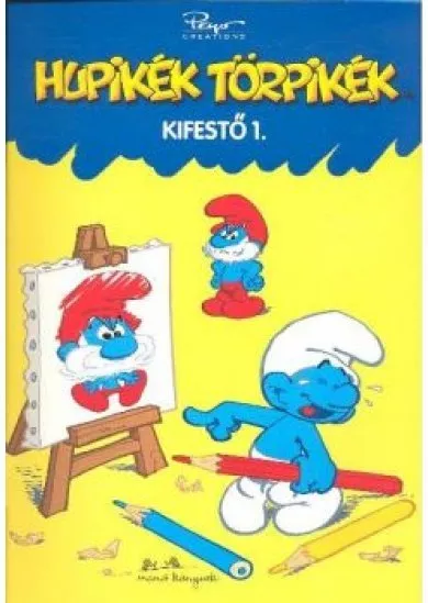 HUPIKÉK TÖRPIKÉK