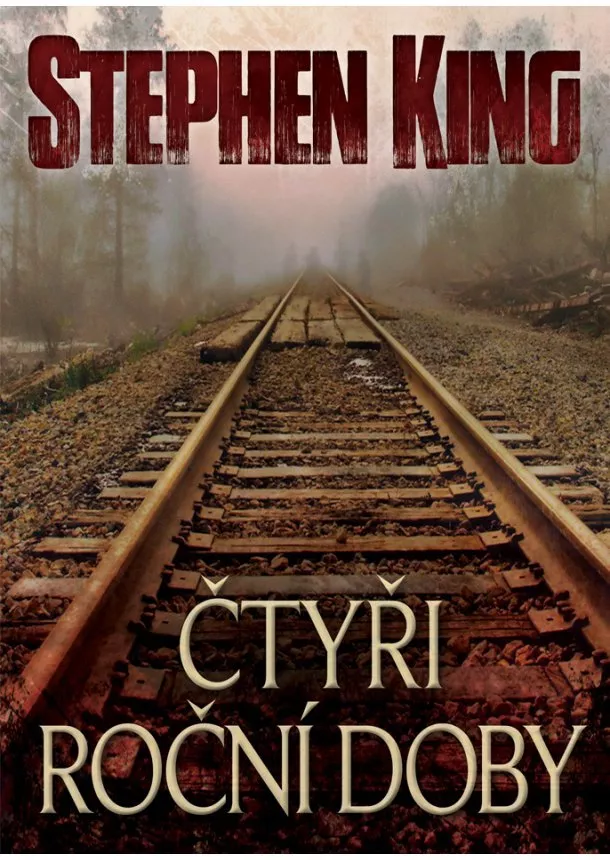 Stephen King - Čtyři roční doby