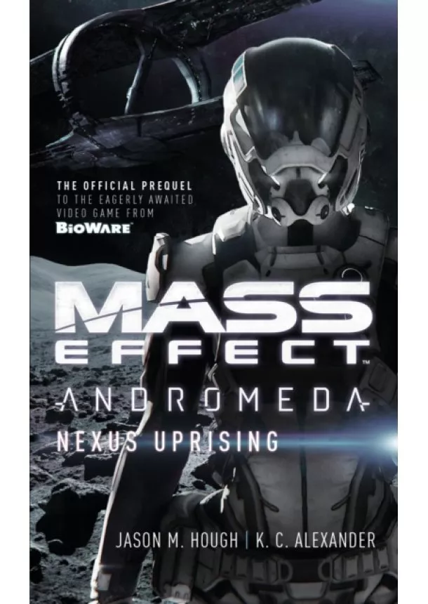 Jason M. Hough, K C Alexander - Mass Effect Nexus Uprising