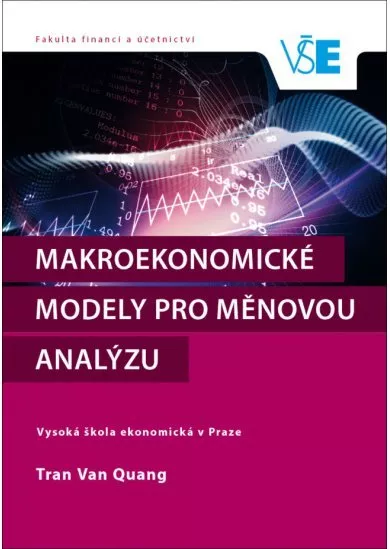 Makroekonomické modely pro měnovou analýzu