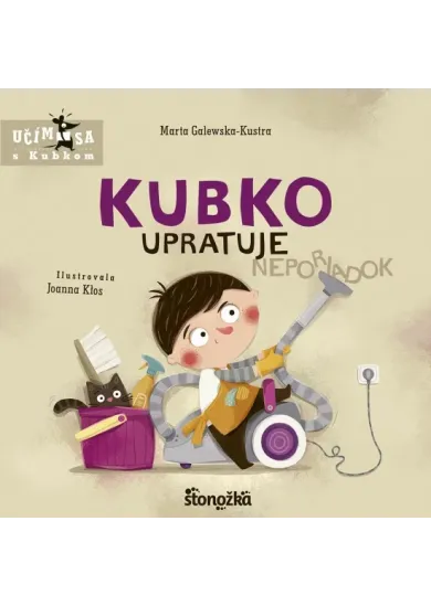 Kubko upratuje